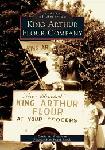 Images of America The King Arthur Flour Company book by David A. Anderson