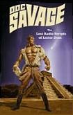 Doc Savage: The Lost Radio Scripts book by Lester Dent