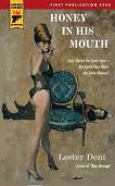 Honey in His Mouth pulp thriller novel by Lester Dent