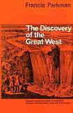 La Salle, Discovery of the Great West book by Francis Parkman