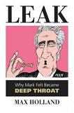 Why Mark Felt Became Deep Throat book by Max Holland