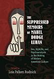 Suppressed Memoirs of Mabel Dodge Luhan book edited by Lois Palken Rudnick