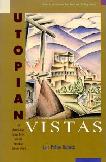 Utopian Vistas / Mabel Dodge Luhan House book by Lois Palken Rudnick