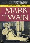 1917 abridged Autobiography of Mark Twain edited by Charles Neider