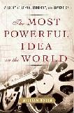 Most Powerful Idea in the World book by William Rosen