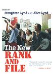 New Rank and File labor history book edited by Staughton & Alice Lynd