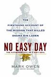 Firsthand Account of the Mission That Killed Osama Bin Laden book by Mark Owen & Kevin Maurer
