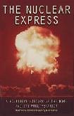 Nuclear Express Political History of The Bomb book by Thomas Reed & Danny Stillman