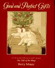 Good and Perfect Gifts illustrated retelling by Barry Moser