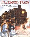 Peacebound Trains children's book by Haemi Balgassi & Chris K. Soentpiet
