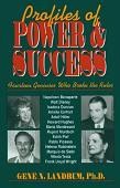 Profiles of Power and Success book by Gene N. Landrum