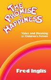 The Promise of Happiness / Children's Fiction book by Fred Inglis