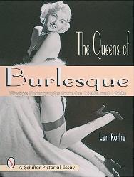 Queens of Burlesque Vintage Photographs book by Len Rothe