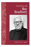 Conversations With Ray Bradbury