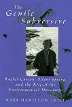 Gentle Subversive narrative biography book by Mark Hamilton Lytle