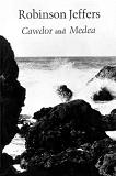 Cawdor / Medea by Euripides book by Robinson Jeffers