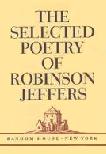 Selected Poetry of Robinson Jeffers book edited by Tim Hunt