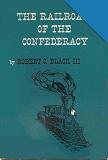 best-available early cover for 'Railroads of The Confederacy' book by Robert Black