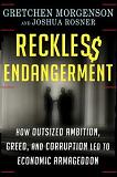 Reckless Endangerment / Economic Armageddon book by Gretchen Morgenson & Joshua Rosner