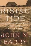 Rising Tide / The Great Mississippi Flood book by John M. Barry