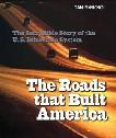 Roads That Built America / U.S. Interstate System book by Dan McNichol