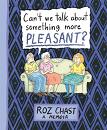 cartoon memoir by Roz Chast