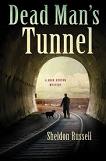 Dead Man's Tunnel mystery novel by Sheldon Russell (Hook Runyon)