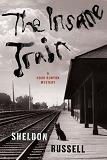The Insane Train mystery novel by Sheldon Russell (Hook Runyon)
