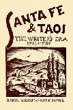 Santa Fe & Taos, The Writer's Era book by Marta Weigle & Kyle Fiore