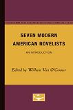 Seven Modern American Novelists book edited by William Van O'Connor