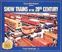 Show Trains of The 20th Century book by Fred Dahlinger
