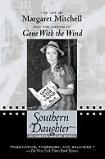 Southern Daughter Life of Margaret Mitchell book by Darden Asbury Pyron
