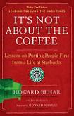 It's Not About the Coffee / Leadership Principles From Starbucks book by Howard Behar & Janet Goldstein