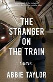Stranger on the Train novel by Abbie Taylor