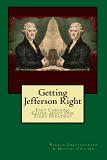 Getting Jefferson Right / Fact Checking book by Warren Throckmorton & Michael Coulter