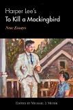 To Kill a Mockingbird New Essays book edited by Michael J. Meyer