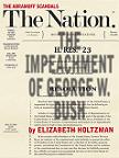 The Nation Magazine for 30 January 2006 with cover story on 'The Impeachment of George W. Bush' by Elizabeth Holtzmann