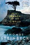 In the Shadow of the Cypress novel by Thomas Steinbeck