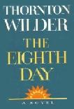 The Eighth Day novel by Thornton Wilder