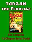 Complete 12-Chapter Serial Script for 1933 'Tarzan The Fearless'