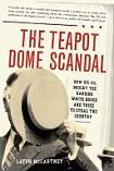 Teapot Dome Scandal book by Laton McCartney