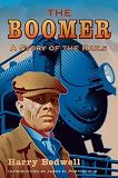 The Boomer novel by Harry Bedwell