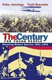 Century for Young People, 1901-1936 book by Peter Jennings & Todd Brewster