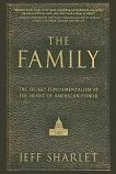 The Family / Secret American Power book by Jeff Sharlet