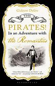 The Pirates! Adventure with The Romantics novel by Gideon Defoe