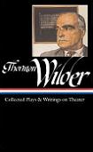 Library of America editions of Thornton Wilder edited by J.D. McClatchy