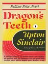 Pulitzer-winning Dragon's Teeth 1942 by Upton Sinclair