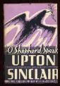 O Shepherd, Speak! 1949 novel by Upton Sinclair