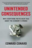 Unintended Consequences apologia by Edward Conard