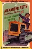 best available cover for Alexander Botts, Earthworm Tractors stories by William Hazlett Upson